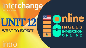 INTERCHANGE INTRO: UNIT 12 | How Do you Feel?