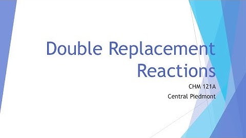 Double Replacement Reactions Introduction