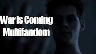 War is Coming || Multifandom