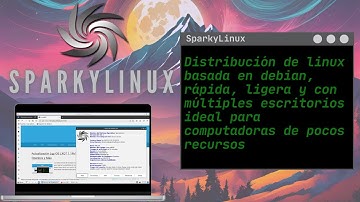 Cómo Instalar SparkyLinux y Mini-Review: ¡Descubre esta Distribución Ligera y Versátil! 🚀💻