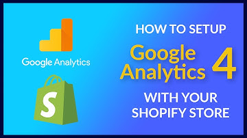 Tutorial: How to Setup Google Analytics 4 (GA4) with your Shopify Store (Also: Google Analytics 3)