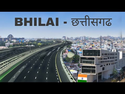 Bhilai City | Durg District | An Industrial city of Chhatisgarh 🌿🇮🇳