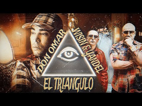 Don Omar Ft. Wisin & Yandel – El Triángulo (Álbum 2024)