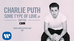Video Mix - Charlie Puth - Suffer [Official Audio] - Playlist 