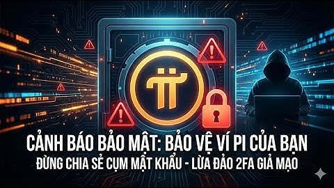 🔴SỰ THẬT TÀN KHỐC: Ví Pi KHÔNG Bị Hack – Chính Bạn Đang "DÂNG" Tiền Cho Kẻ Trộm!