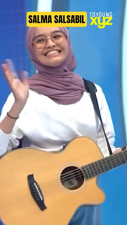 SALMA SALSABIL #salmasalsabil #youtubeshorts