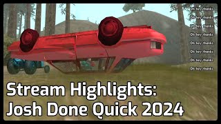 Stream Highlights: Josh Done Quick 2024