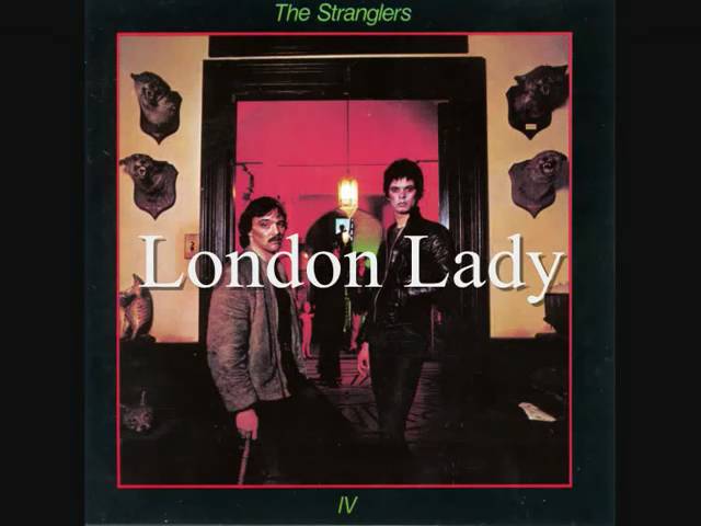 Stranglers - London Lady