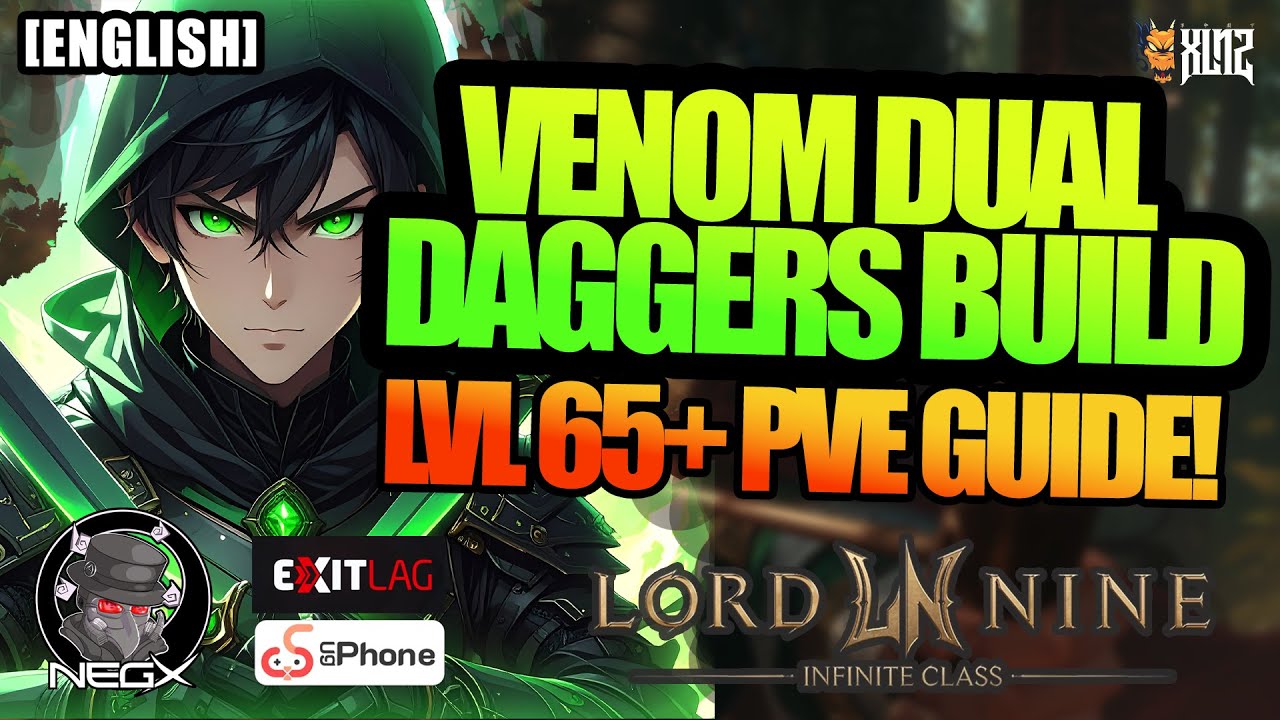 DUAL DAGGERS Venom PVE Build Guide | LORDNINE SEA OFFICIAL CONTENT CREATOR [ENGLISH SUB]