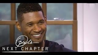 Usher's Bedroom Confessions | Oprah's Next Chapter | Oprah Winfrey Network