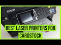 Best Laser Printers for Cardstock in 2020