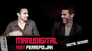 MANUDIGITAL &amp; PIERPOLJAK &quot;Cultivateur Moderne&quot; - DIGITAL SESSION #3 (Official Video)