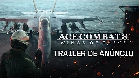 ACE COMBAT 8: WINGS OF THEVE | Trailer de Anúncio
