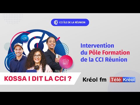 [Kossa i dit la CCI ?] Pôle Formation de la CCI Réunion sur TéléKréol/Kréol FM