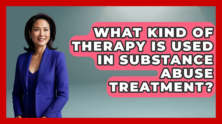 What Kind Of Therapy Is Used In Substance Abuse Treatment? - Jail & Prison Insider