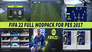 PES 2017 | New FIFA 22 Full Mod (New SB, Graphic Menu, Adboard, etc)