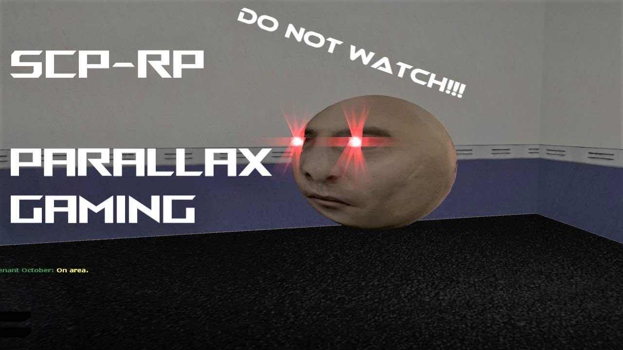 SCP RP Parallax Gaming (GARRYS MOD SCP RP) - YouTube