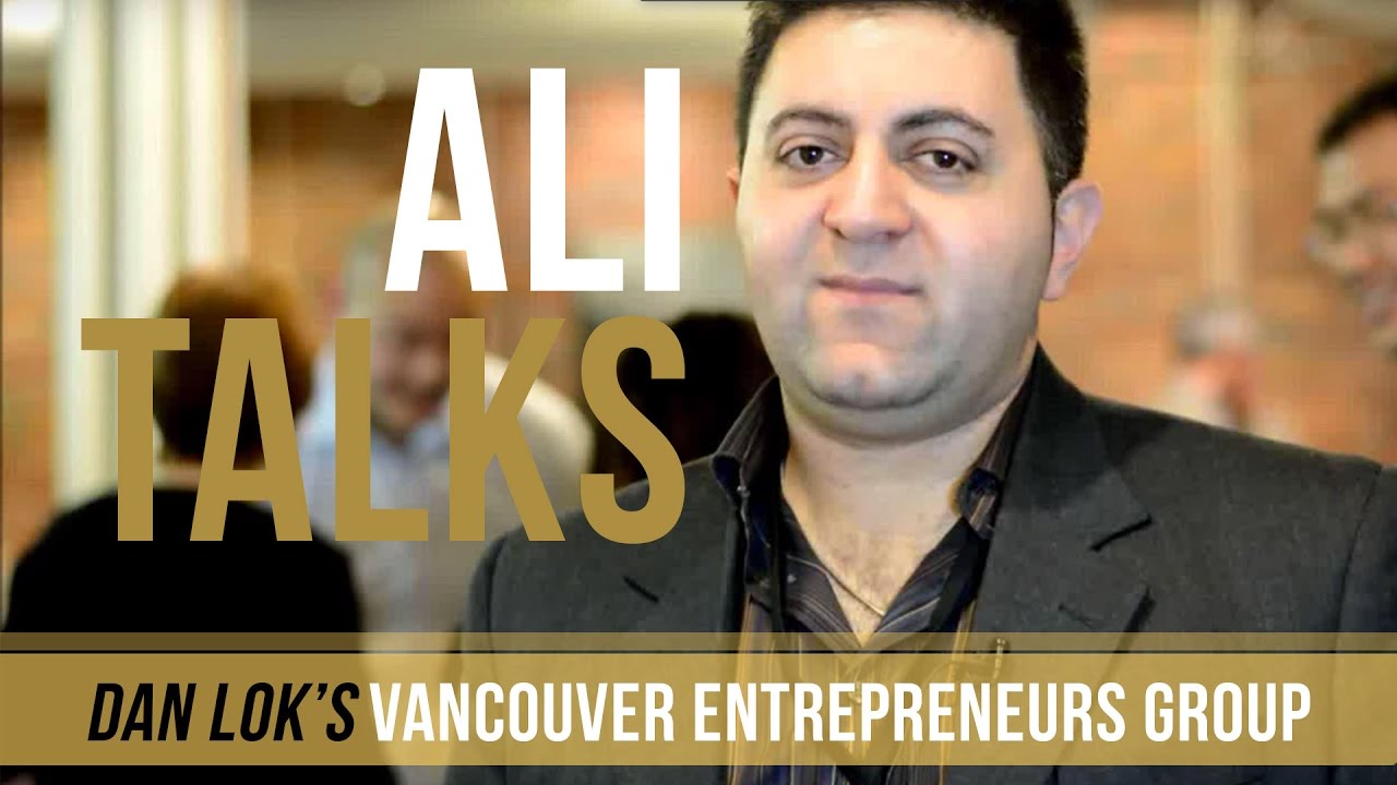 Ali on Dan Lok's Vancouver Entrepreneurs Group YouTube
