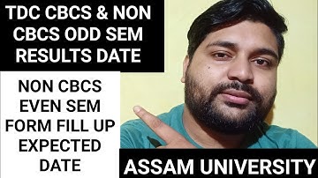 Assam University Odd Sem Results Expected Date | Cbcs & Non Cbcs | Even Sem Form Fill | Pranoy Roy