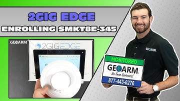 2GIG EDGE: Enrolling SMKT8e-345 as Freeze Detector