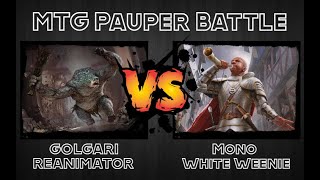 MTG Pauper Battle: Golgari Reanimator vs Mono White Weenie!