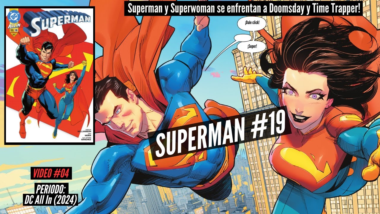 Superman #19 // Superman y Superwoman se enfrentan a Doomsday y Time ...
