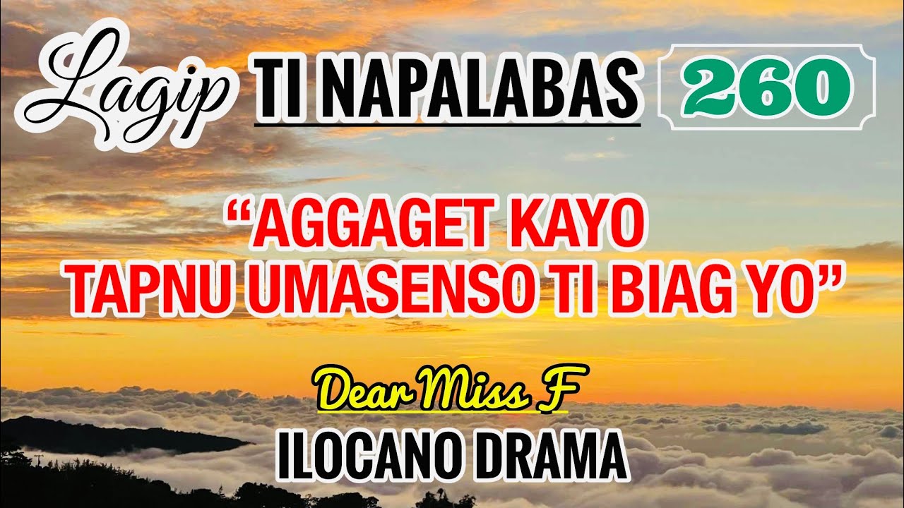 AGGAGET KAYO NGAMIN TAPNO UMASENSO TI BIAG YO - letter from Michelle | LAGIP TI NAPALABAS 260