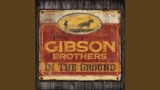 Video thumbnail of "The Gibson Brothers - Fool's Hill"