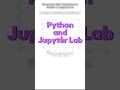 Python and JupyterLab |  No excuses not to code  #python #challenge #codinglife   #developer