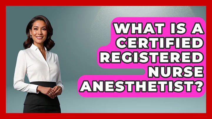 What Is A Certified Registered Nurse Anesthetist? - Nursing Knowledge Exchange