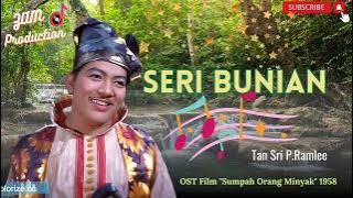 Seri Bunian | P.Ramlee | OST Film 'Sumpah Orang Minyak' 1958 (Colorized) | ZAM Production