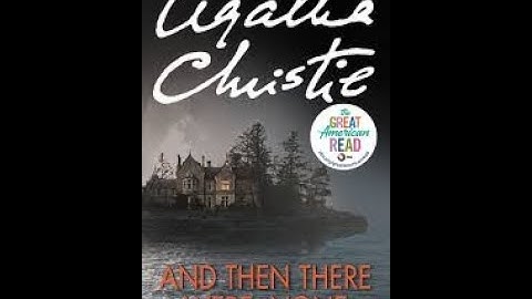 And Then There Were None Ch8