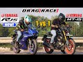 New R15V4 vs MT-15.| Drag+Top end race.|Naked vs faired same engine 1 vs 1 battle.who is the winner?