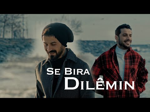 Se Bıra - Dilêmın