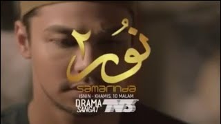Ustaz Adam Angau Sama Juita Ke Drama Nur 2 Teaser Episode 3