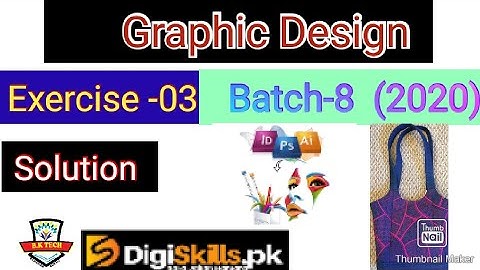 Graphic design exercise 3 batch 8 solution || digiskills graphic design exercise 3 batch 8 solution