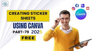 Creating Sticker Sheets Using Canva || 2025