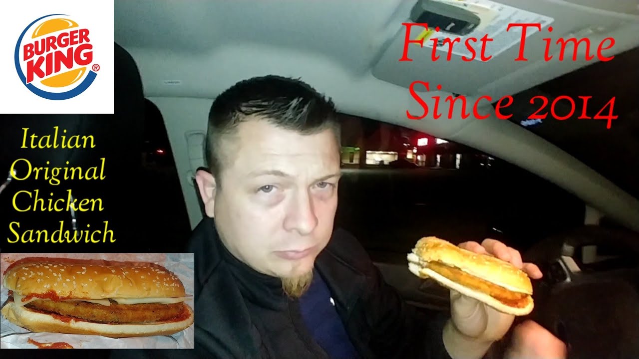 Burger King Italian Original Chicken Sandwich first time on menu since