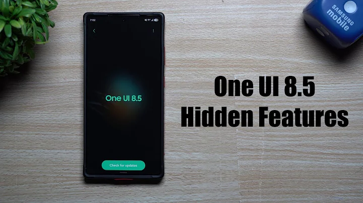 The HIDDEN FEATURES of Samsung One UI 8.5