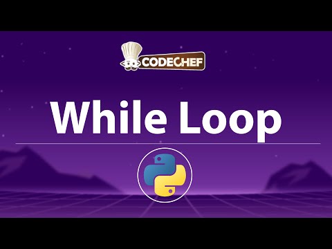 Python While Loop Patterns | Input Validation, Accumulator, Flags, Nested Loops & More | CodeChef