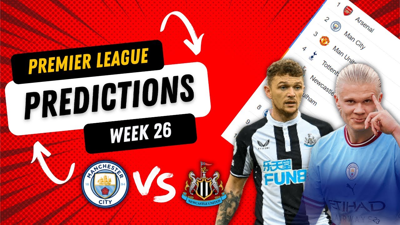Premier League Predictions EPL Matchday 26 of 38 Week 26 YouTube