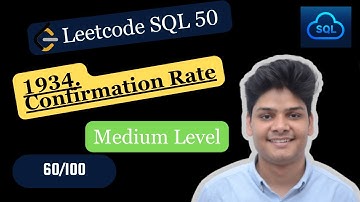 1934  Confirmation Rate | 60/100 Days Of SQL Challenge | LeetCode