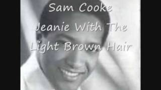 Sam Cooke-Jeanie With The Light Brown Hair.wmv chords