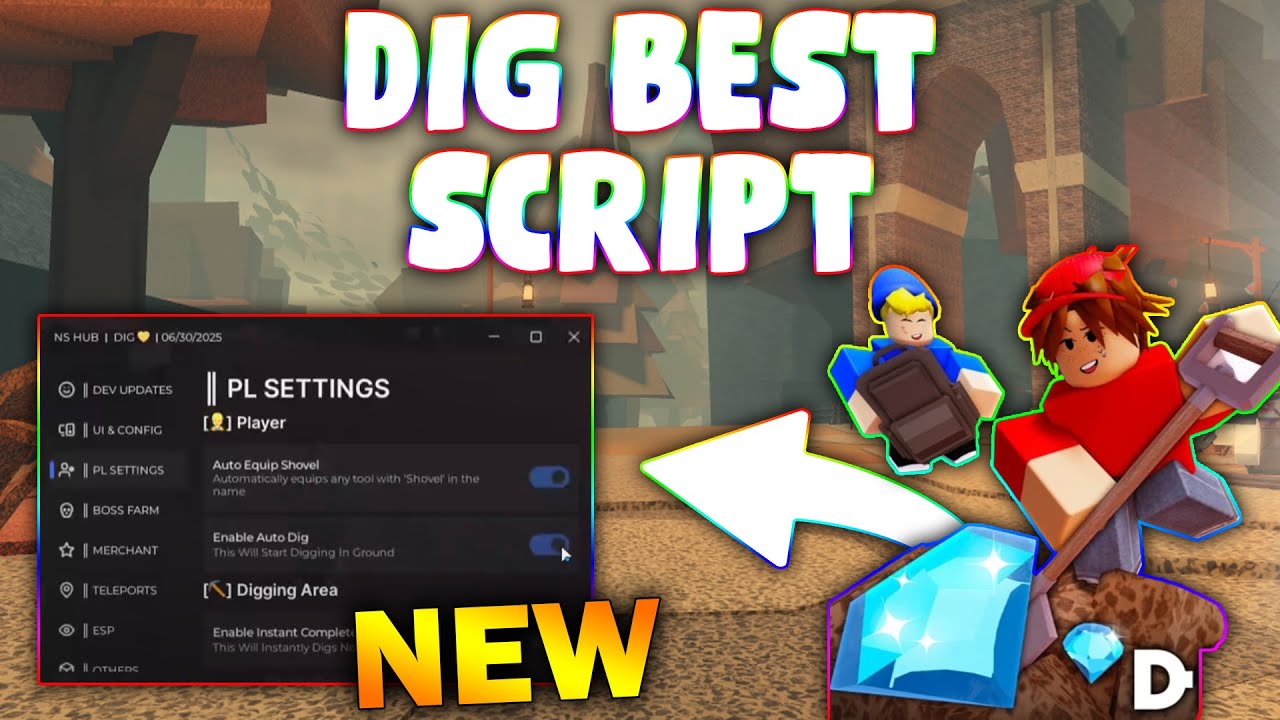 *NEW* DIG Script (PASTEBIN 2025) (AUTO EQUIP , AUTO DIG FAST/LEGIT ...
