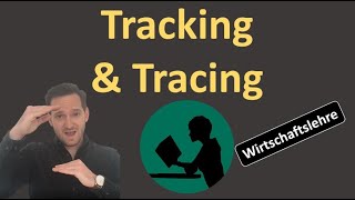 Tracking & Tracing - einfach erklärt!