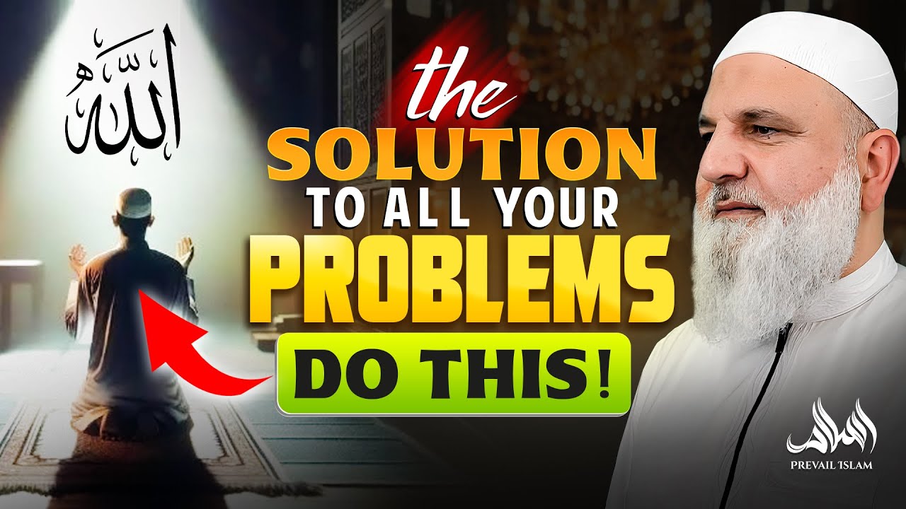 THE SOLUTION TO ALL YOUR PROBLEMS DO THIS Ustadh Mohamad Baajour The solution to all your problems do this ustadh mohamad baajour