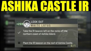 How to &quot;plant the ir beacon on the roof of Ashika castle&quot; DMZ | Look out Faction mission