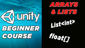 Unity Basics Course : arrays and lists