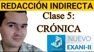 Clase 5: CRÓNICA - Género textual | REDACCIÓN INDIRECTA NUEVO EXANI II | PROFE CRISTIAN by Profe Cristian 40,136 views 1 year ago 9 minutes, 30 seconds