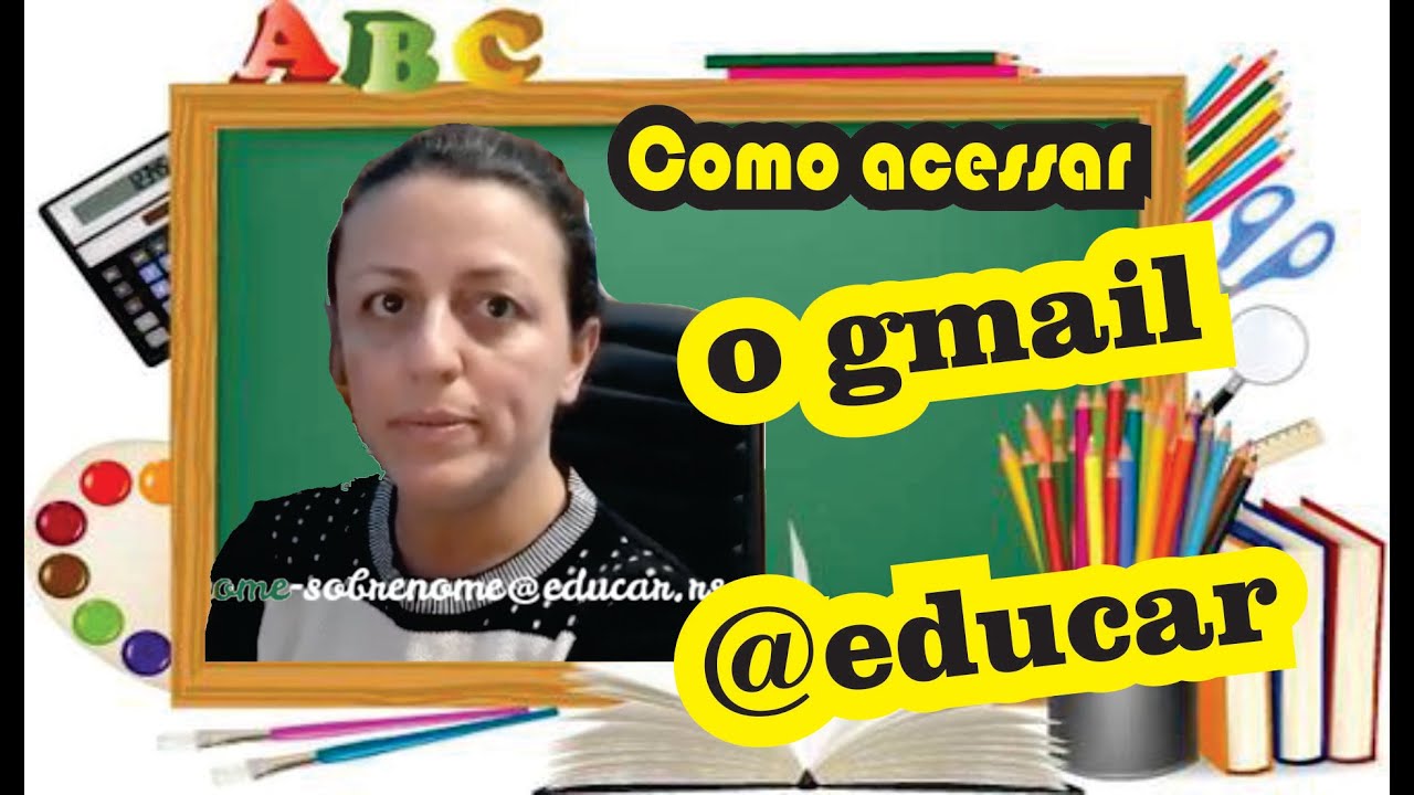 COMO ACESSAR O EMAIL EDUCAR YouTube